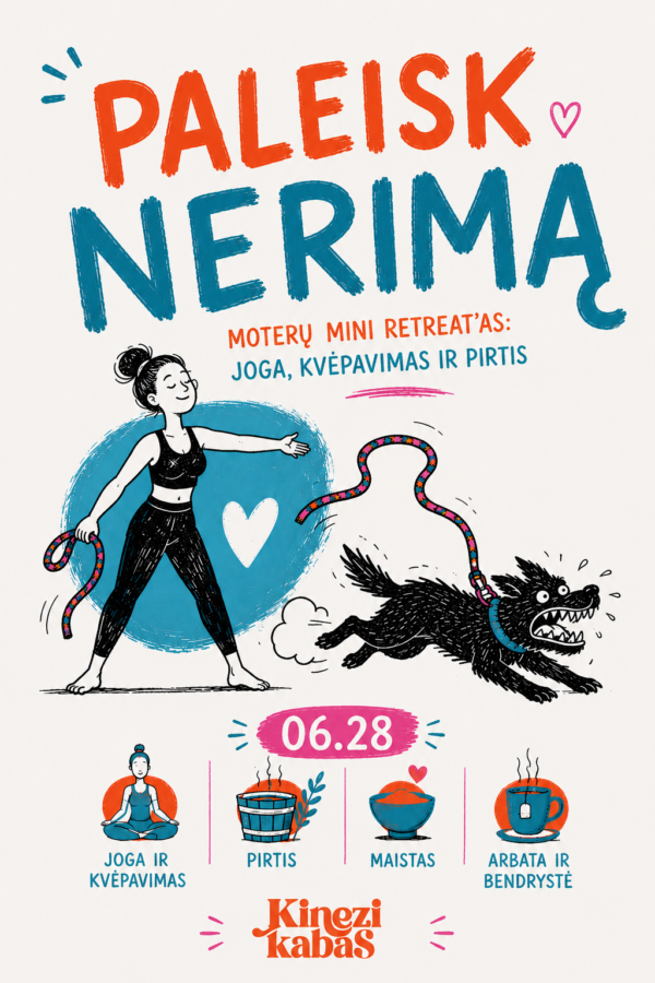 kinezikabas-poster Pirtis ir Jogos praktika "Paleisk Nerimą"